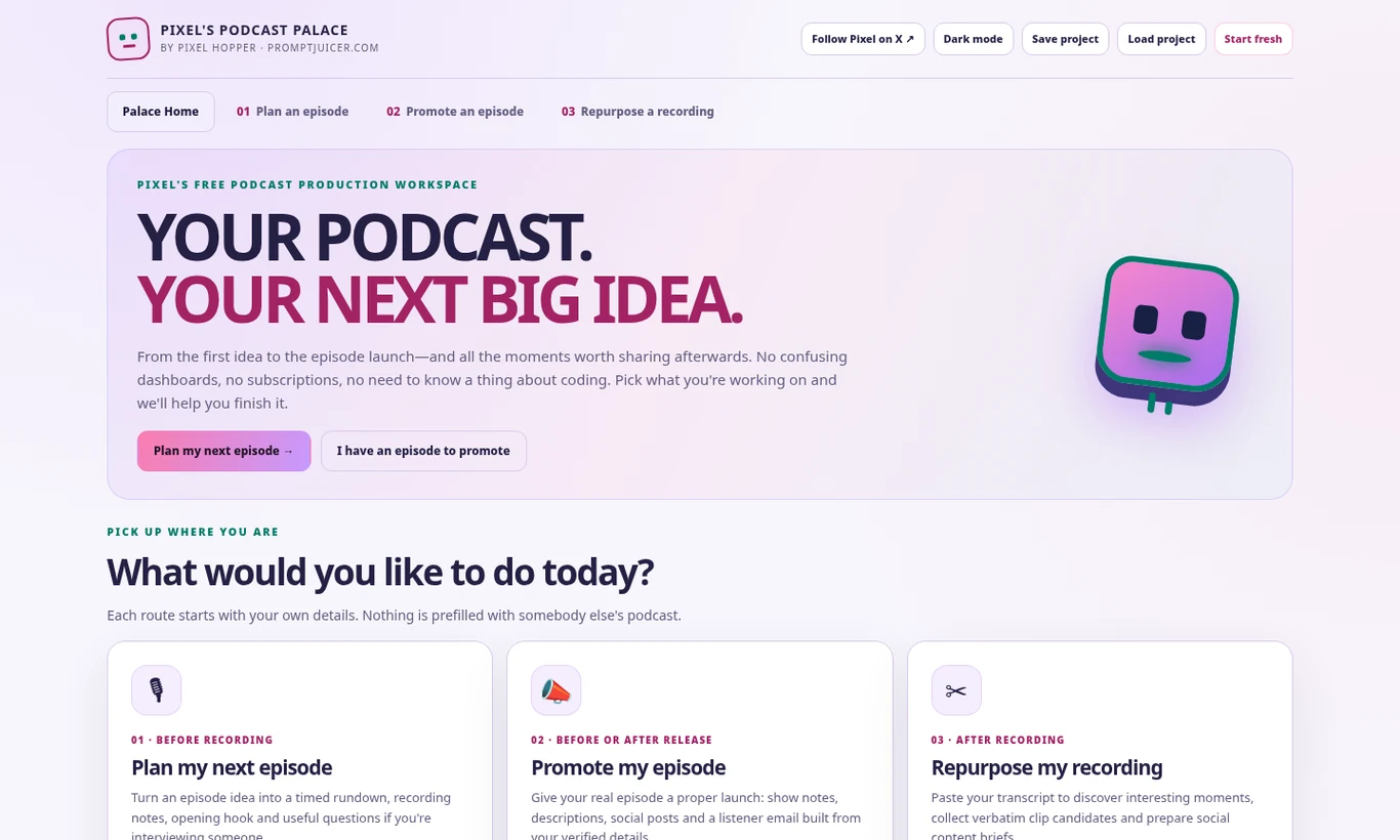 Pixel's Podcast Palace V2: choose to plan, promote or repurpose your own podcast episode